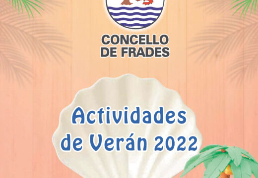 O Concello de Frades presenta o Programa de Verán, que recolle trinta actividades para todos os gustos e sen restricións